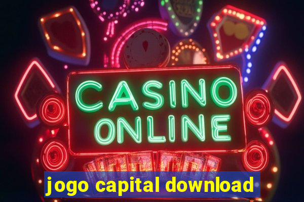 jogo capital download